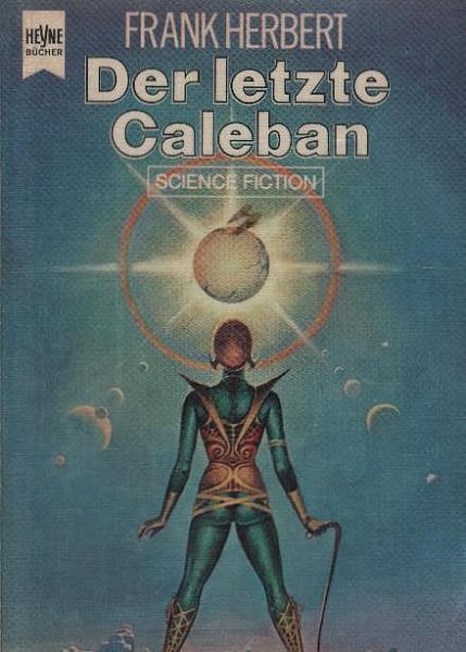 Der letzte Caleban : Science-Fiction-Roman.