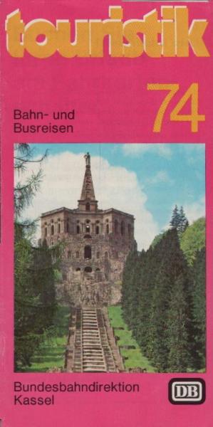 touristik. Bahn- und Busreisen 1974. [Faltblatt]