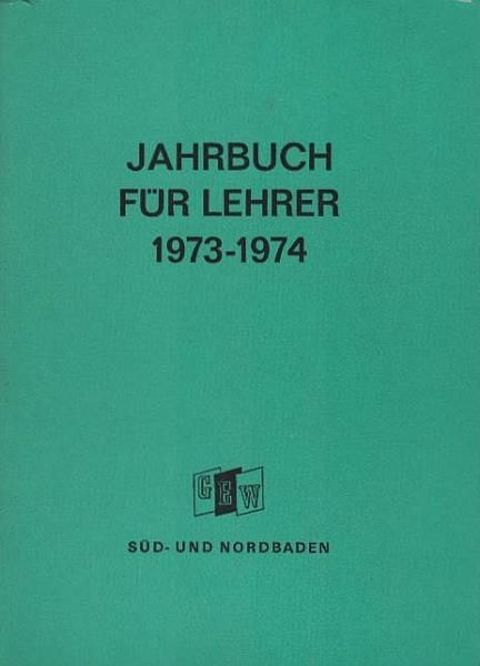 Jahrbuch für Lehrer; Teil: 1973/1974.
