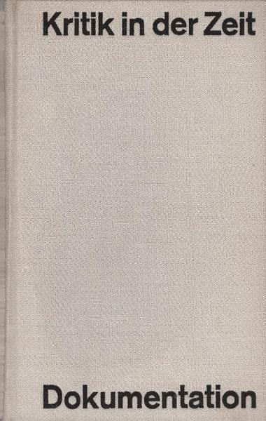 Kritik in der Zeit; Teil: Der Sozialismus - seine Literatur - ihre Entwicklung.