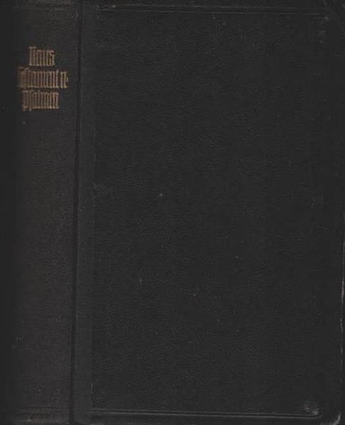 Das Neue Testament unsers Herrn und Heilandes Jesu Christ