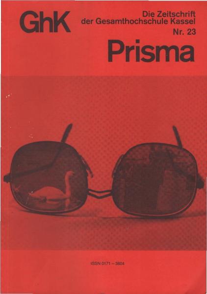 Prisma : Zeitschrift der Gesamthochschule Kassel (GhK) ; Nr. 23, 1977