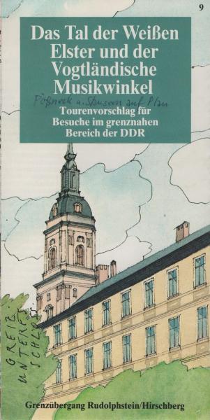 Das Tal der Weißen Elster und der Vogtländische Musikwinkel : Grenzübergang Rudolphstein/Hirschberg.