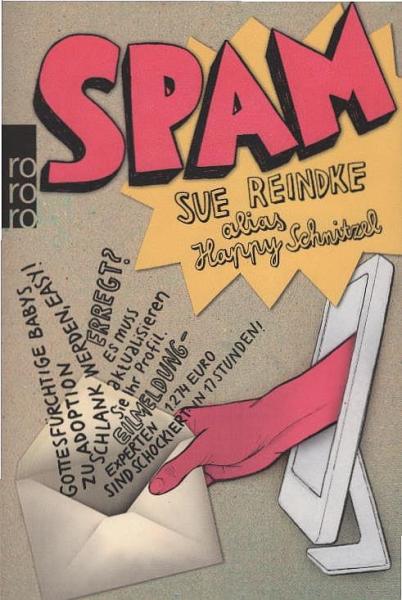 Spam : erregt? ; Schlank werden, easy! ; Eilmeldung - Experten sind schockiert: 1.274 Euro in 17 Stunden! ; es muss aktualisieren Sie Ihr Profil ; gottesfürchtige Babys zu Adoption.