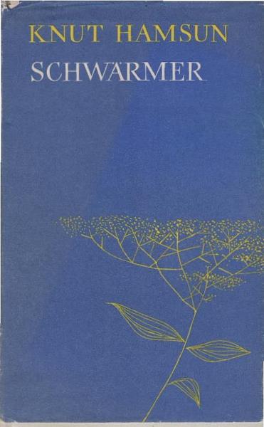 Schwärmer : Roman.