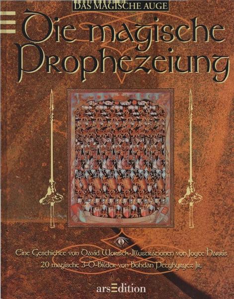 Die magische Prophezeiung : eine Geschichte.