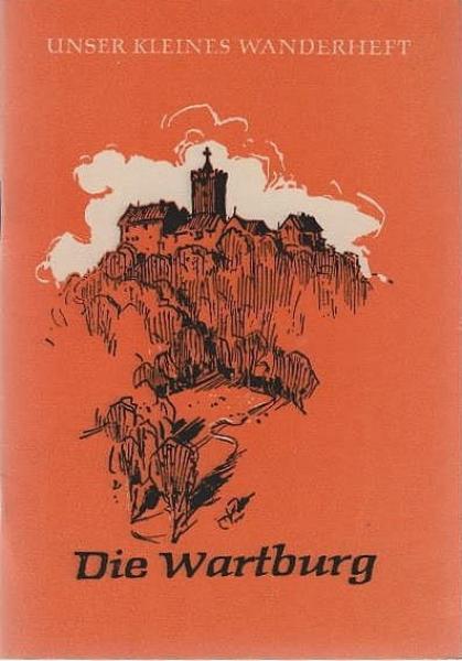 Die Wartburg.