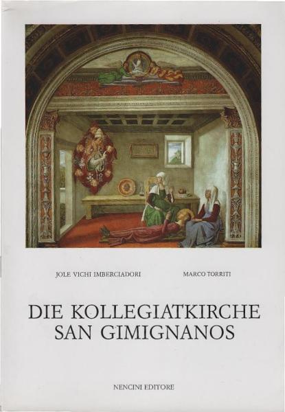 Die Kollegiatkirche San Gimignanos.