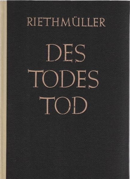 Des Todes Tod : Ein Bibelstudium über die Leidensgeschichte Jesu.
