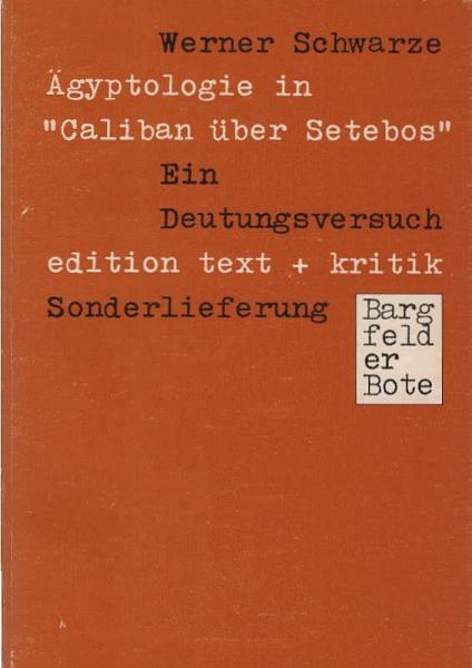 Ägyptologie in "Caliban über Setebos" : e. Deutungsversuch.