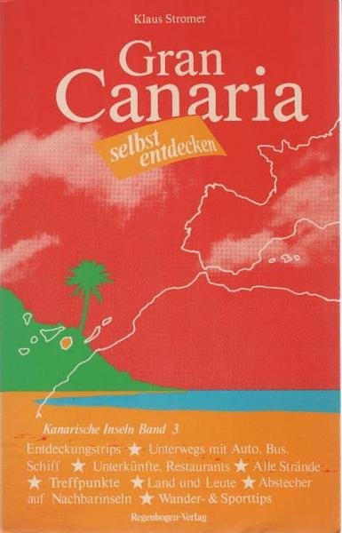 Gran Canaria selbst entdecken.