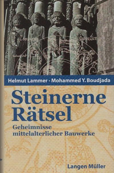 Steinerne Rätsel : Geheimnisse mittelalterlicher Bauwerke.