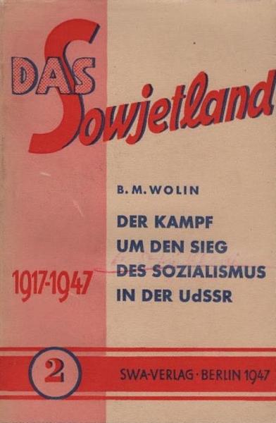 Der Kampf um den Sieg des Sozialismus in der UdSSR.