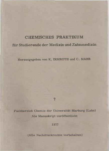 Chemisches Praktikum für Studierende der Medizin und Zahnmedizin