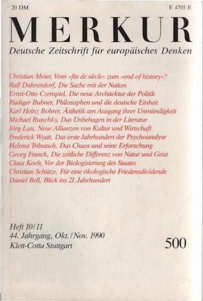 Merkur : Deutsche Zeitschrift für europäisches Denken; 44. Jahrgang, Okt./ Nor. 1990, Heft 10/11 (Gesamt-Nr.: 500)