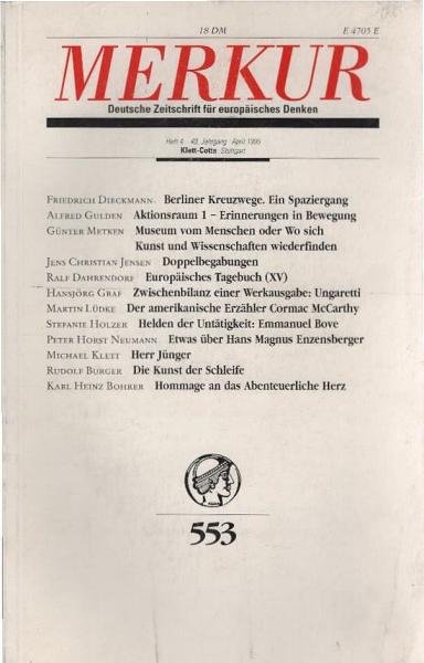 Merkur : Deutsche Zeitschrift für europäisches Denken; 49. Jahrgang, April 1995, Heft 4 (Gesamt-Nr.: 553)