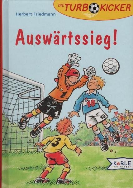 Die Turbokicker; Teil: 9., Auswärtssieg.