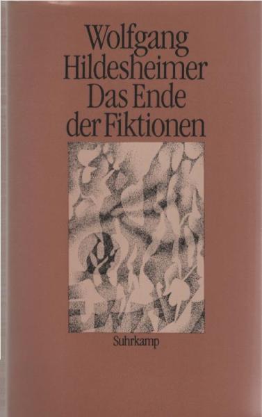 Das Ende der Fiktionen : Reden aus 25 Jahren.