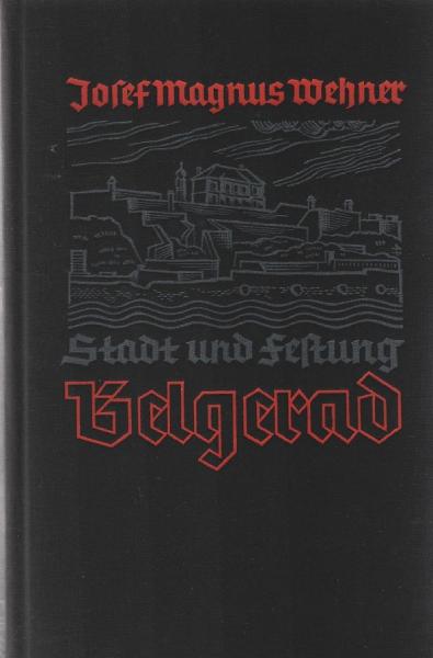 Stadt und Festung Belgrad : Roman.