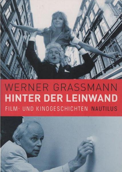 Hinter der Leinwand : Film- und Kinogeschichten.