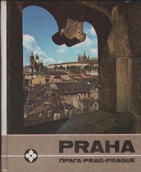 Praha zalitá sluncem = Praga zalitaja solncem = Prag im Sonnenglanz.