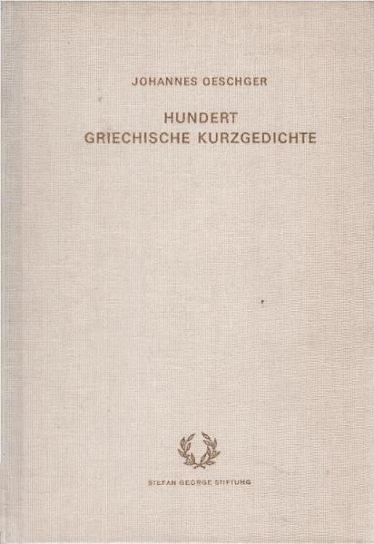 Hundert griechische Kurzgedichte : griech. u. dt.