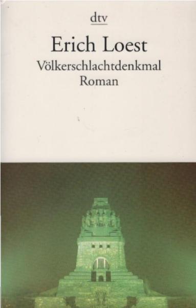 Völkerschlachtdenkmal : Roman.