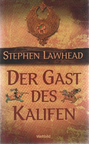 Der Gast des Kalifen : Roman.