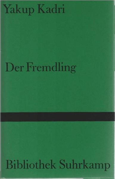 Der Fremdling : Roman.