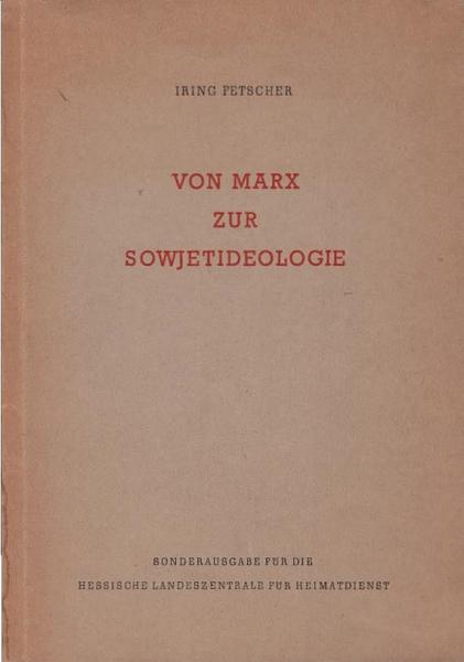 Von Marx zur Sowjetideologie.