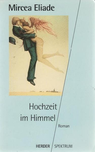 Hochzeit im Himmel : Roman.