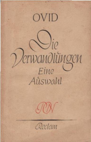 Die Verwandlungen : Eine Auswahl