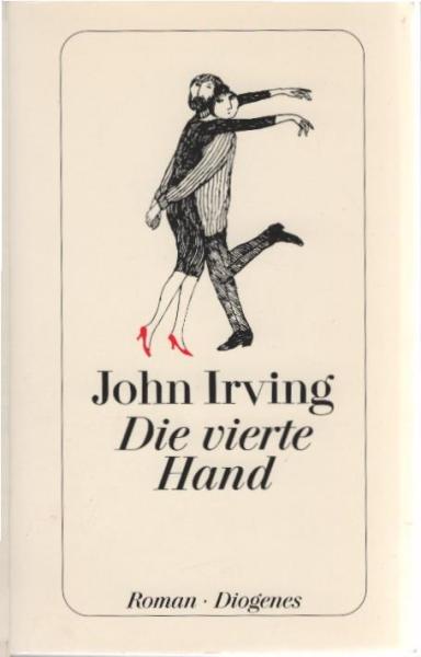 Die vierte Hand : Roman.