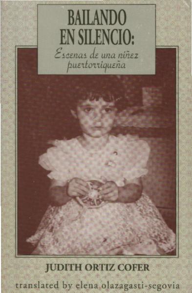 Bailando en silencio : escenas de una niñez puertorriqueña