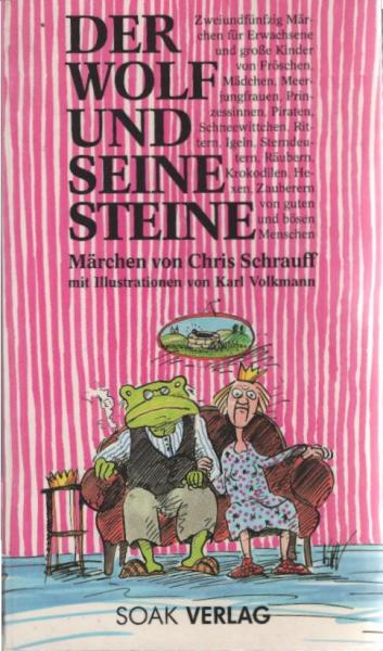 Der Wolf und seine Steine : Märchen.