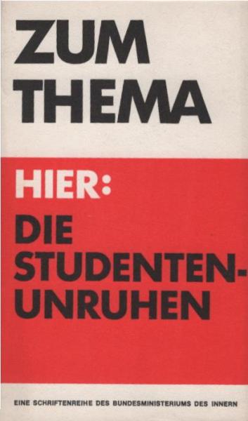 Die Studentenunruhen.