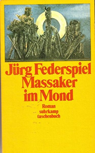 Massaker im Mond : Roman.