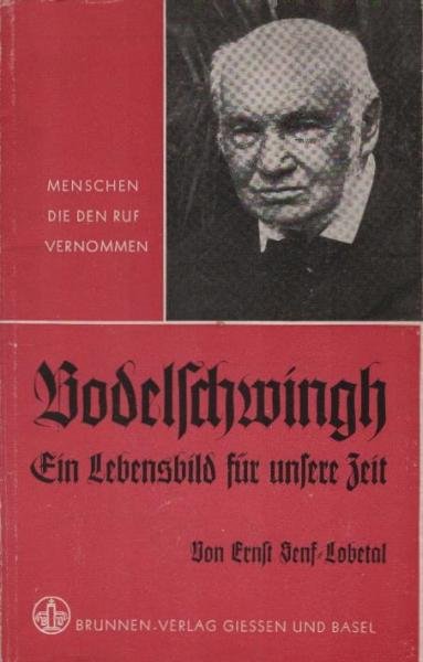 Bodelschwingh : Ein Lebensbild f. unsere Zeit.
