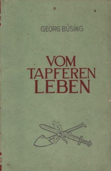 Vom tapferen Leben.