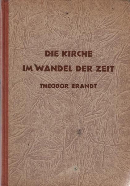 Die Kirche im Wandel der Zeit.