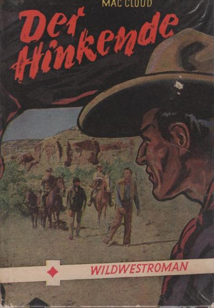 Der Hinkende : Wildwestroman.