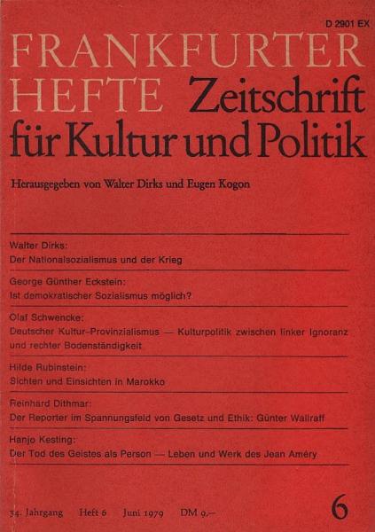 Frankfurter Hefte : Zeitschrift für Kultur und Politik / 34. Jahrgang (1979), Heft 6.