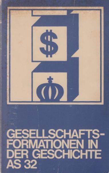 Gesellschaftsformationen in der Geschichte.