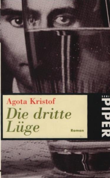 Die dritte Lüge : Roman.