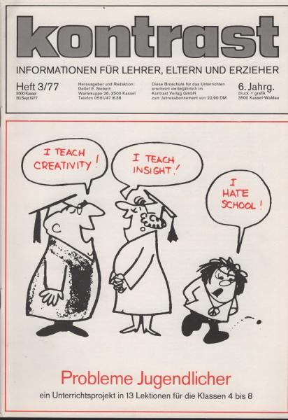 kontrast : Informationen für Lehrer, Eltern u. Erzieher ; Heft 3 / 77