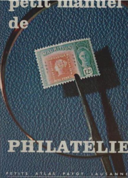 Petit manuel de philatélie.