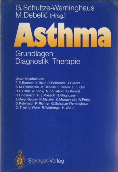 Asthma : Grundlagen - Diagnostik - Therapie.