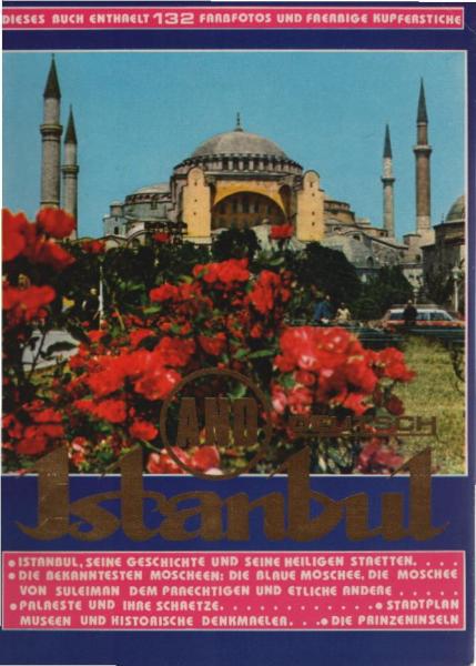 Das Bezauberndes Istanbul. Dokumente, Fotos und Kupferstiche. [Deutsche Ausg.].