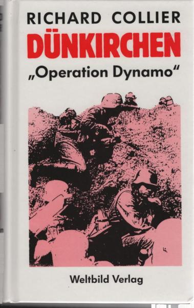 Dünkirchen : "Operation Dynamo".