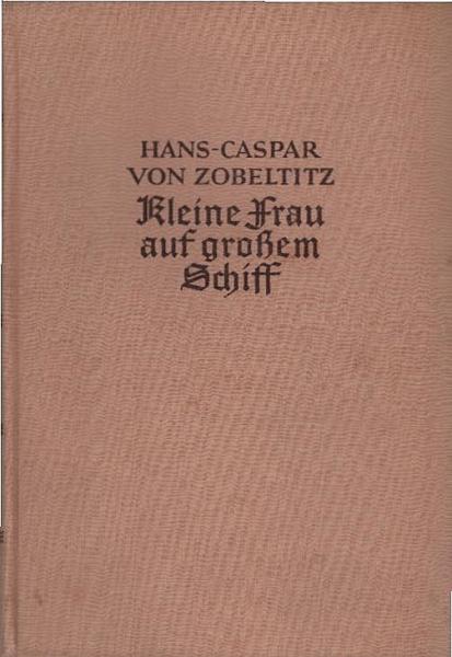 Kleine Frau auf großen Schiff : Roman.